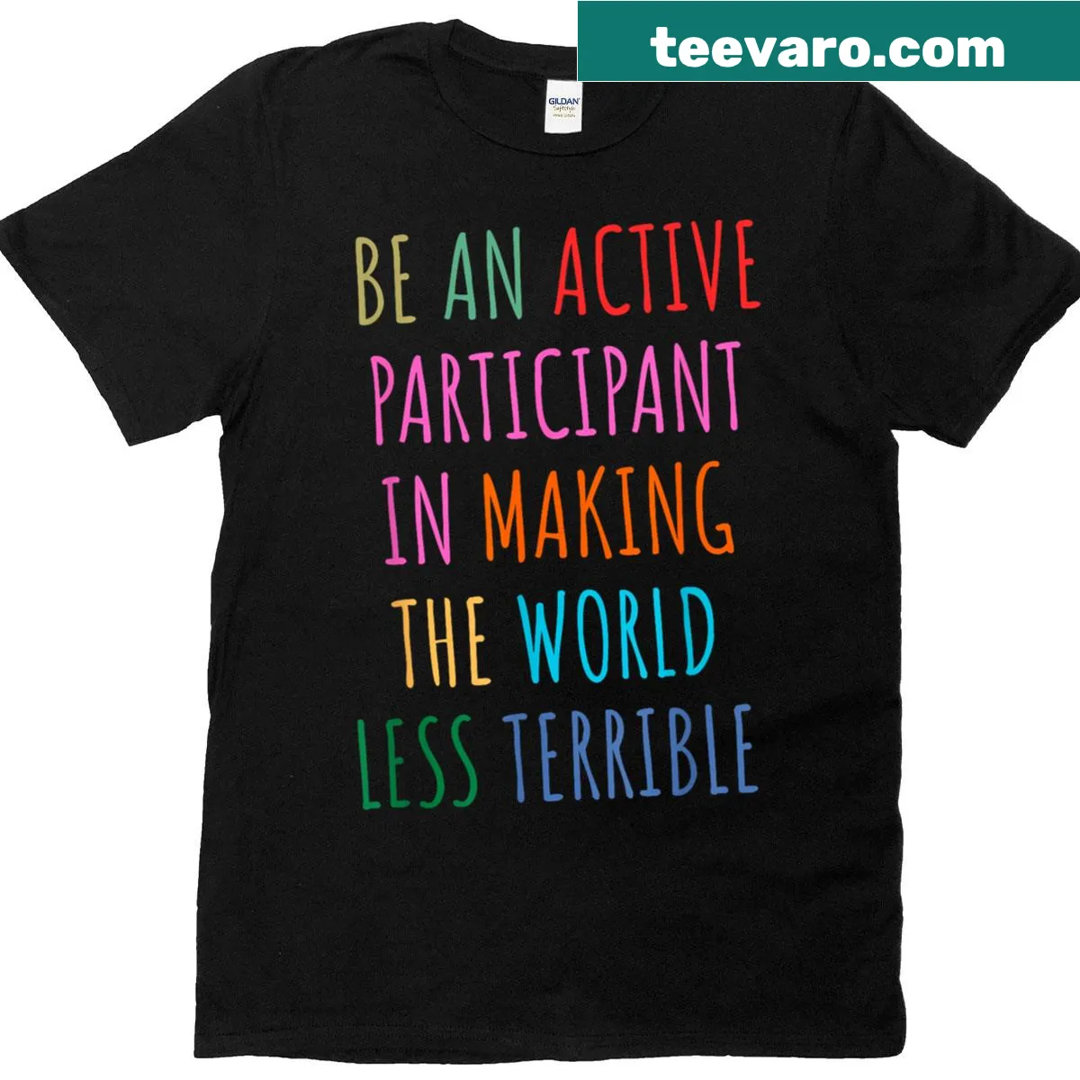 Inspirational T-shirt with a message to make the world better. — on a men's t-shirt