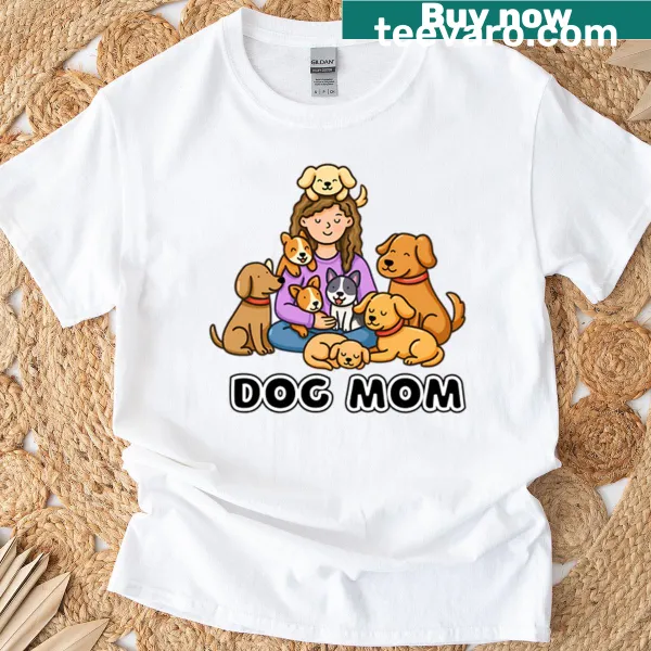 Funny Dog Mom T-shirt with playful typography