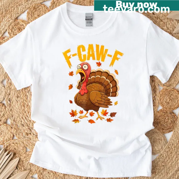 Funny Thanksgiving T-shirt with humorous turkey text