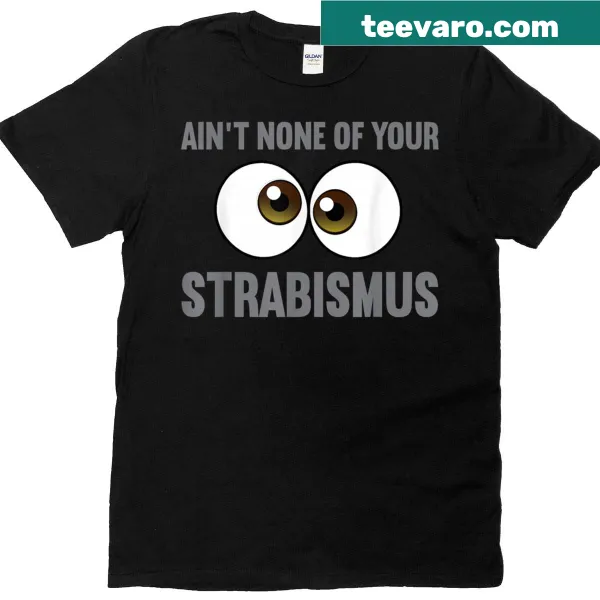 Humorous eye surgeon T-shirt featuring strabismus design