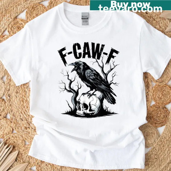 Funny Halloween shirt with 'F Caw F' black bird graphic