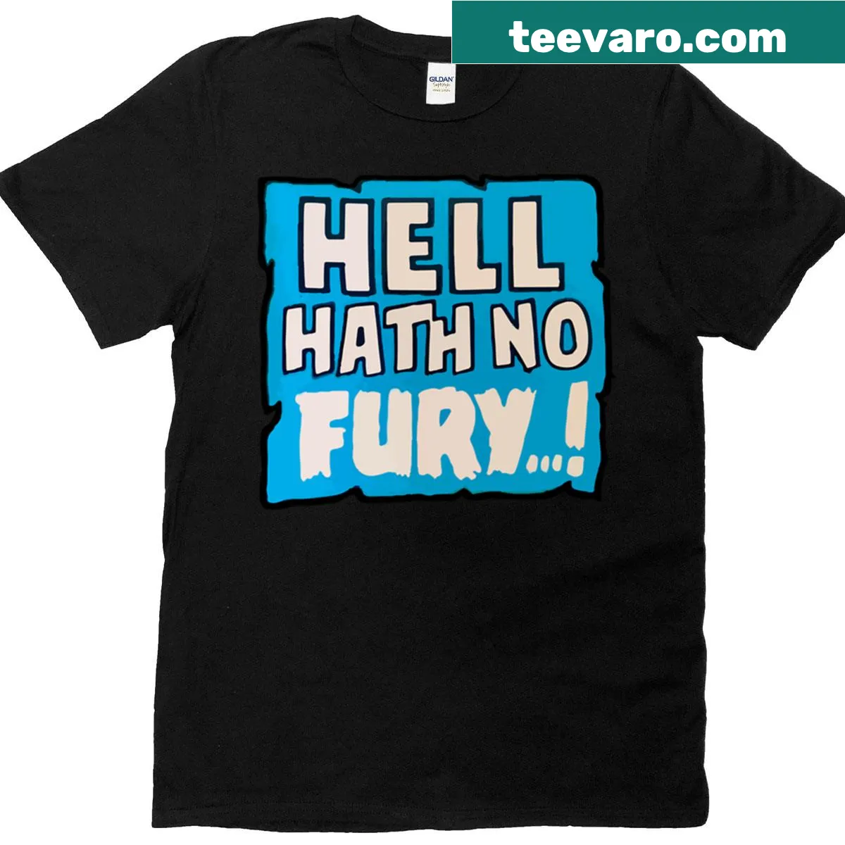 Edgy t-shirt featuring the phrase 'Hell Hath No Fury' — on a men's t-shirt