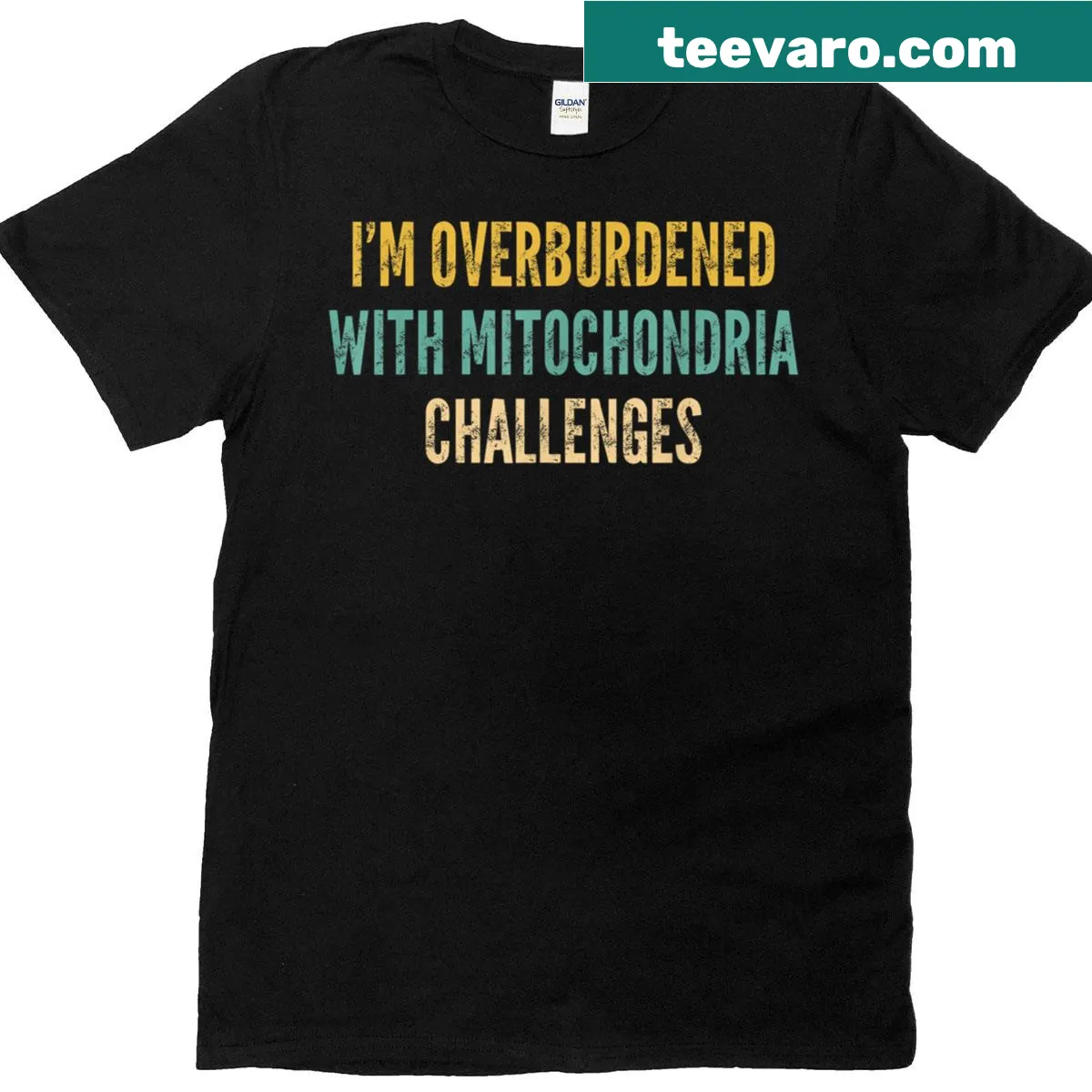 Funny T-shirt with a saying about mitochondria challenges — on a men's t-shirt
