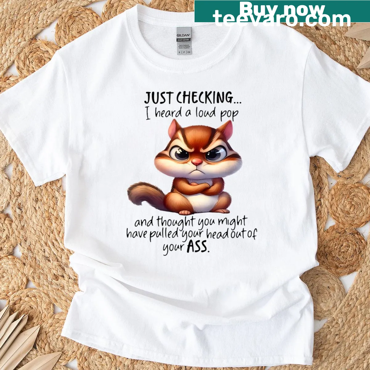 Funny shirt with the phrase 'Just Checking I Heard A Loud Pop And Thought You Might' in bold typography — on a men's t-shirt