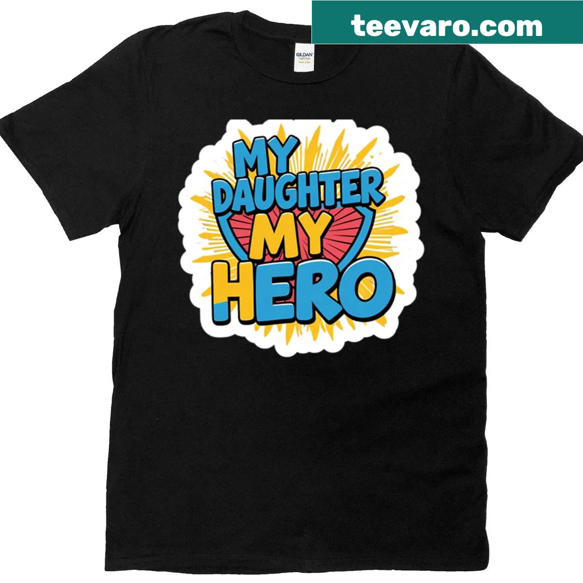 Typography t-shirt expressing 'My Daughter, My Hero' — on a men's t-shirt