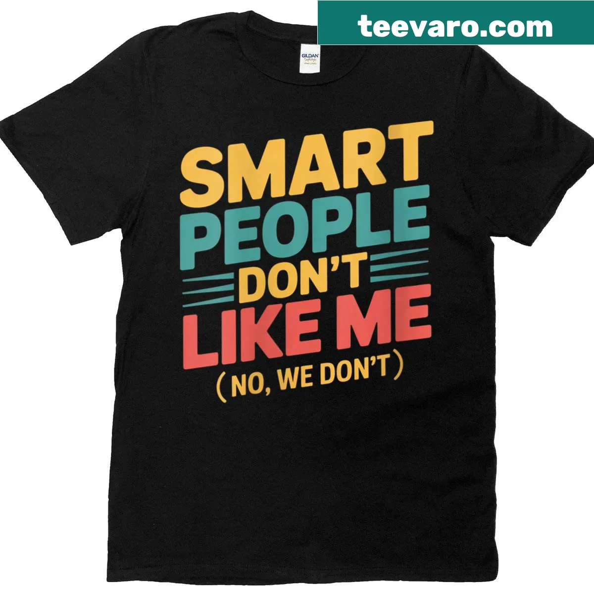 Vintage distressed t-shirt with 'Smart People Don't Like Me' humorous saying — on a men's t-shirt