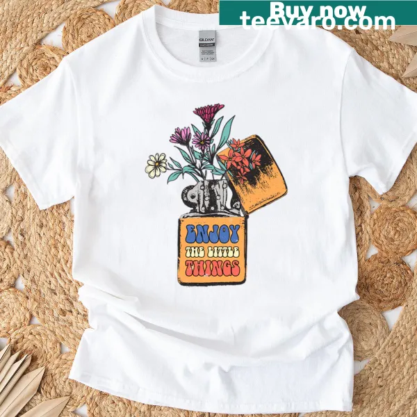 T-shirt with inspirational text 'Enjoy The Little Things.'