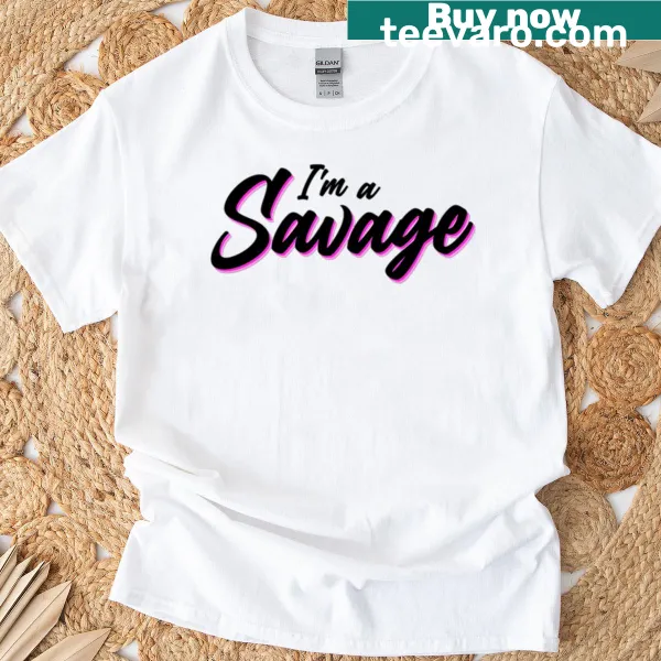 Bold typography saying I Am A Savage