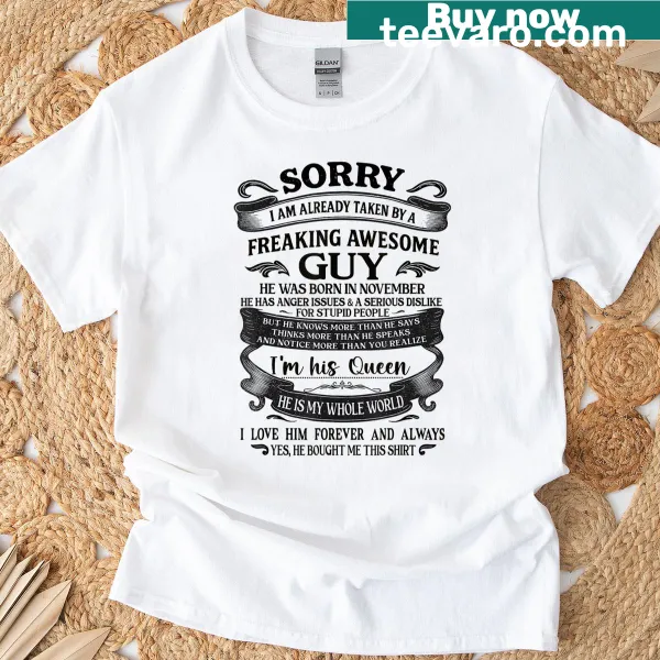 Cute typography graphic stating 'I Am Already Taken By Freaking Awesome Guy Born In November'