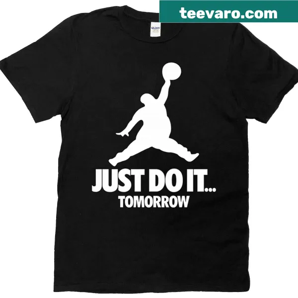 Oversized t-shirt with 'Just Do It Tomorrow' basketball humor graphic