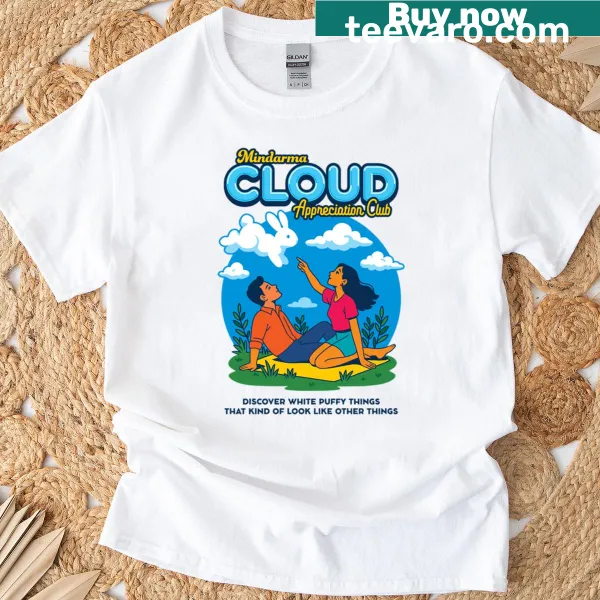 T-shirt featuring designs promoting cloud appreciation and nature