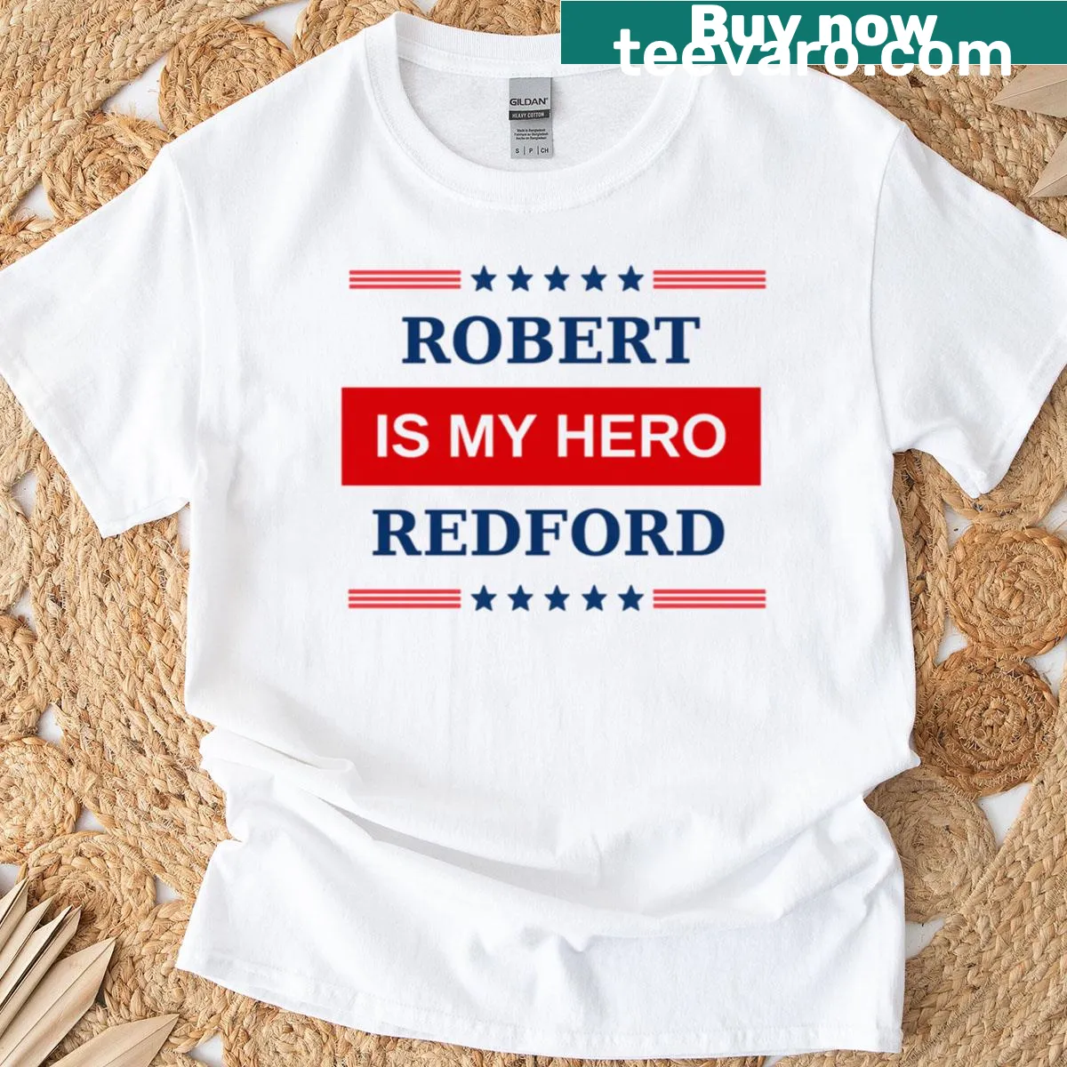 T-shirt featuring the phrase 'My Hero Is Robert Redford'. — on a men's t-shirt