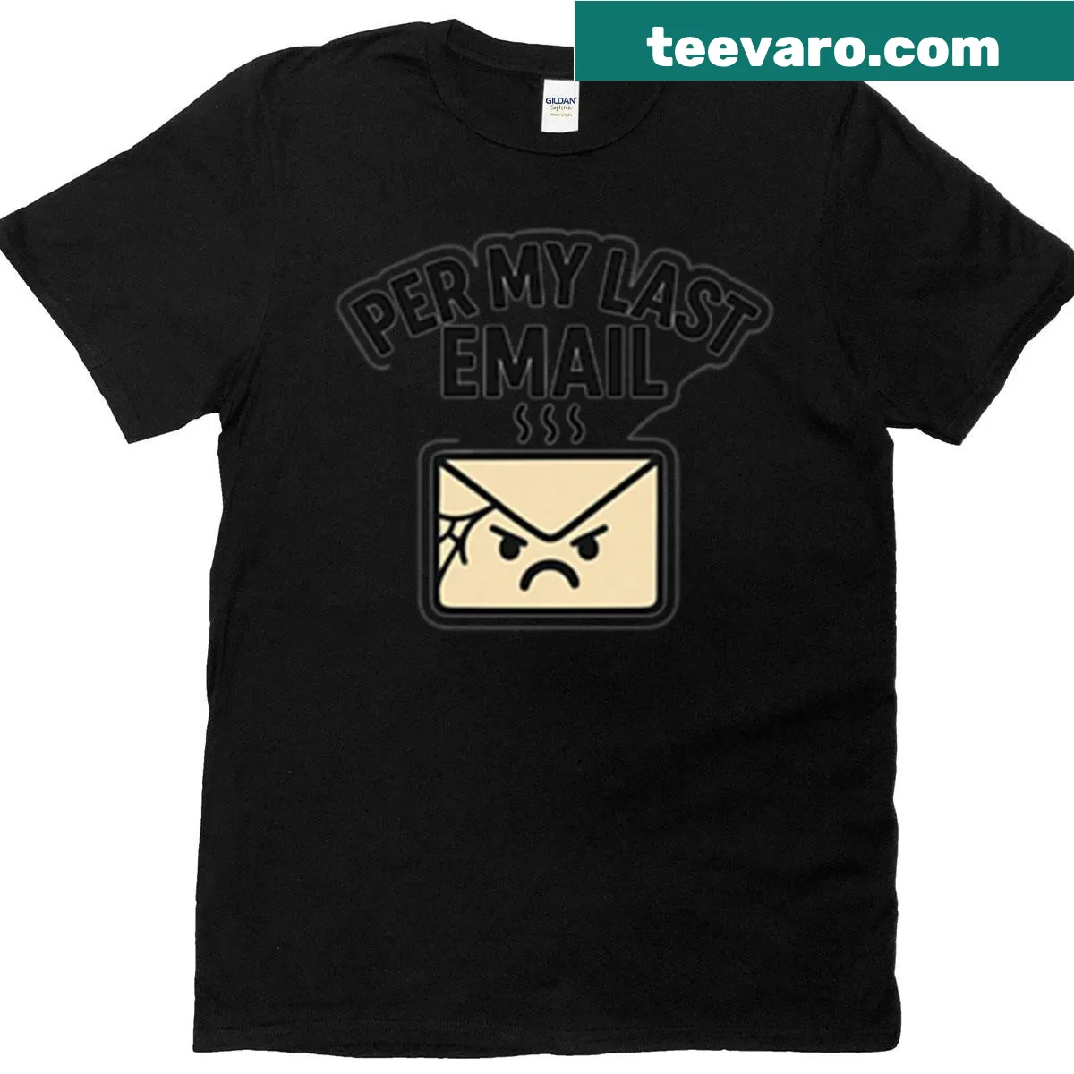 T-shirt featuring the phrase 'Per My Last Email' in a humorous design — on a men's t-shirt