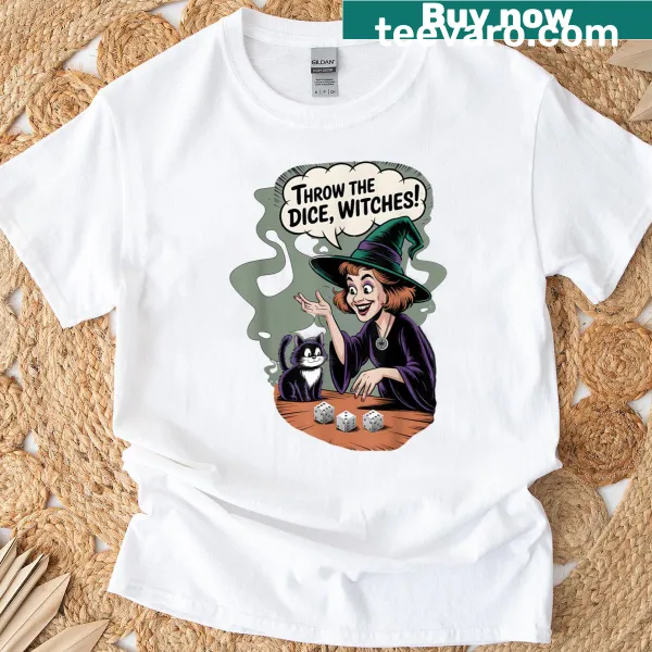 Humorous Halloween t-shirt for women featuring 'Throw The Dice Witches' text.