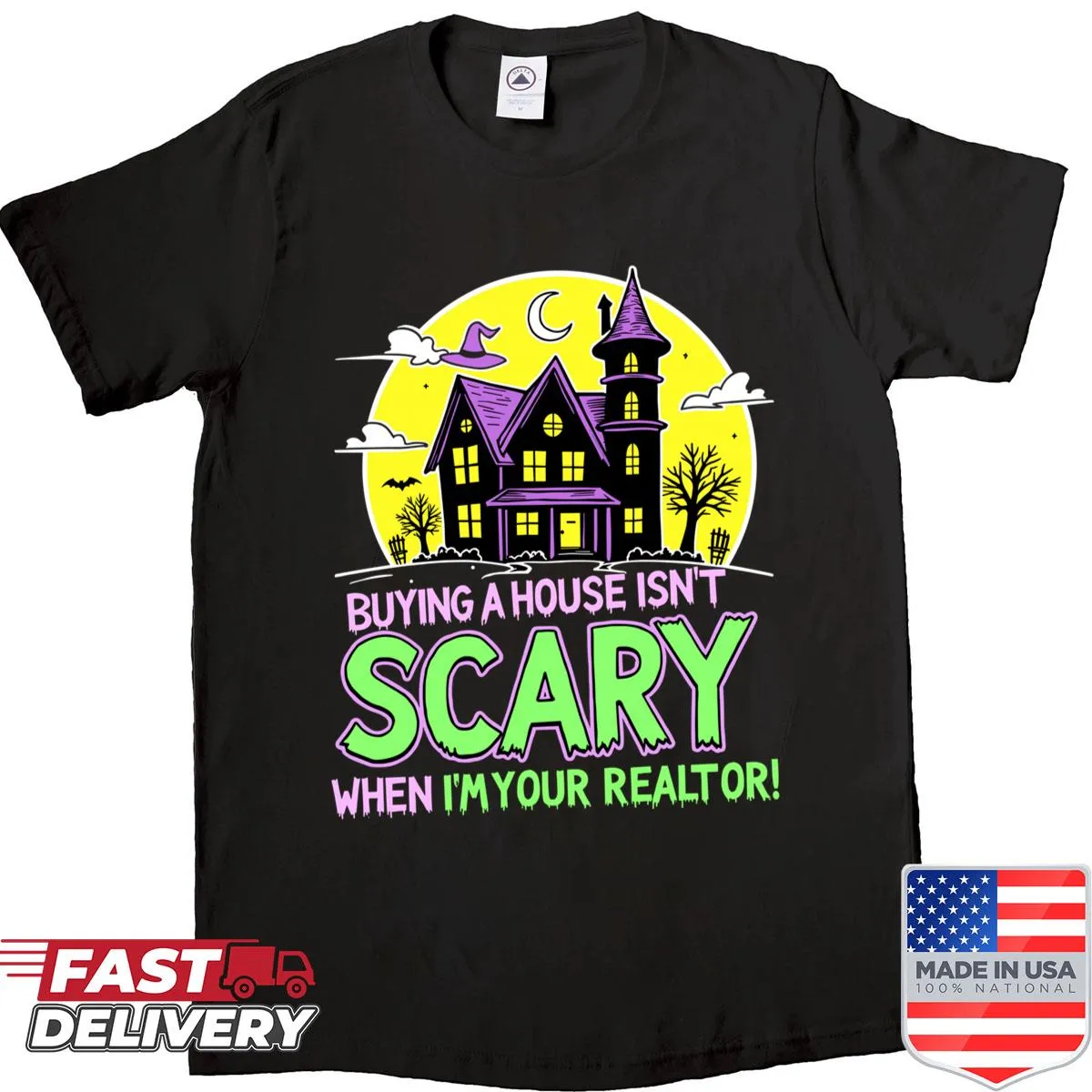 Supportive realtor shirt with positive message about home buying.