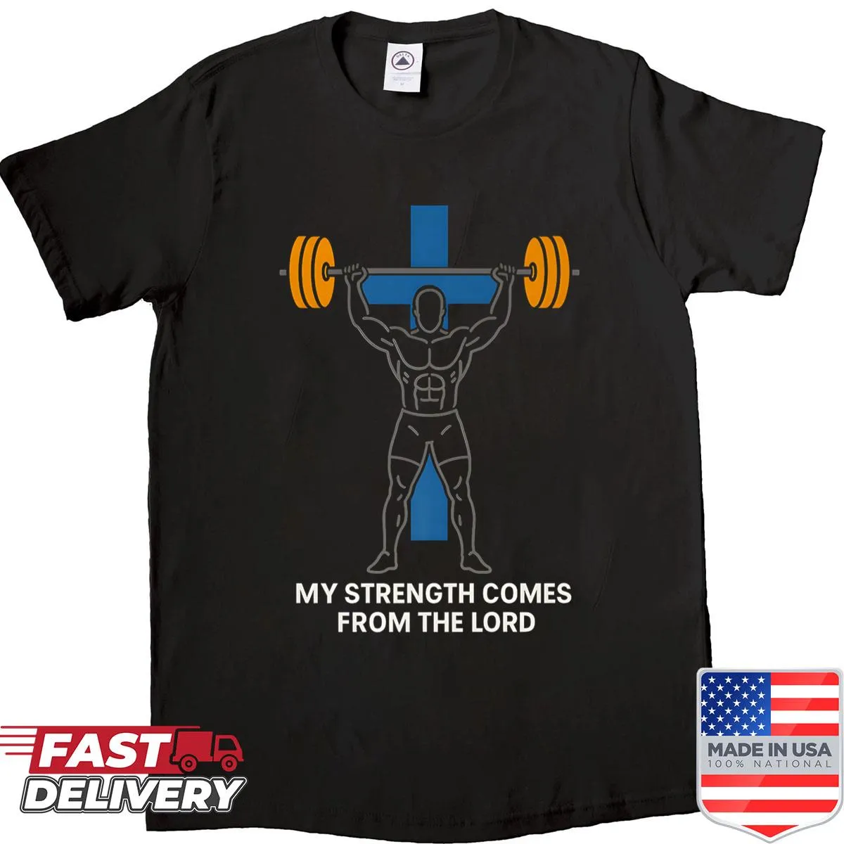 Inspirational shirt with 'My Strength From The Lord' text design