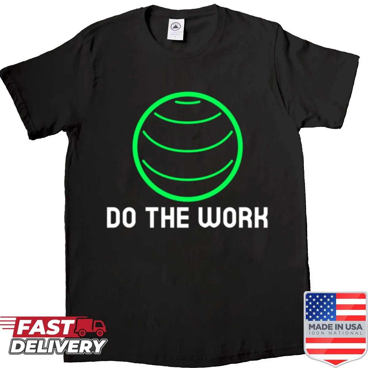 Motivational fitness shirt with the phrase 'Do The Work' in bold text.