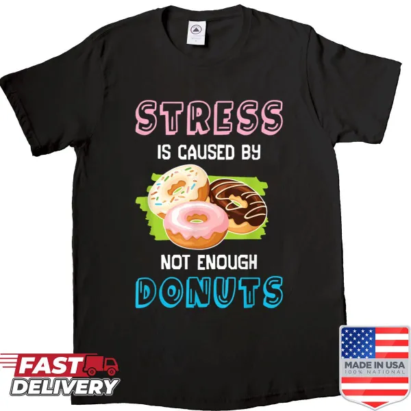 Funny motivational shirt with 'Donut Stress' for teachers and students.