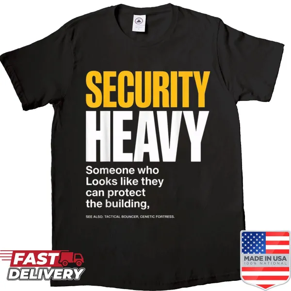 Shirt with a funny definition of 'security' in bold text