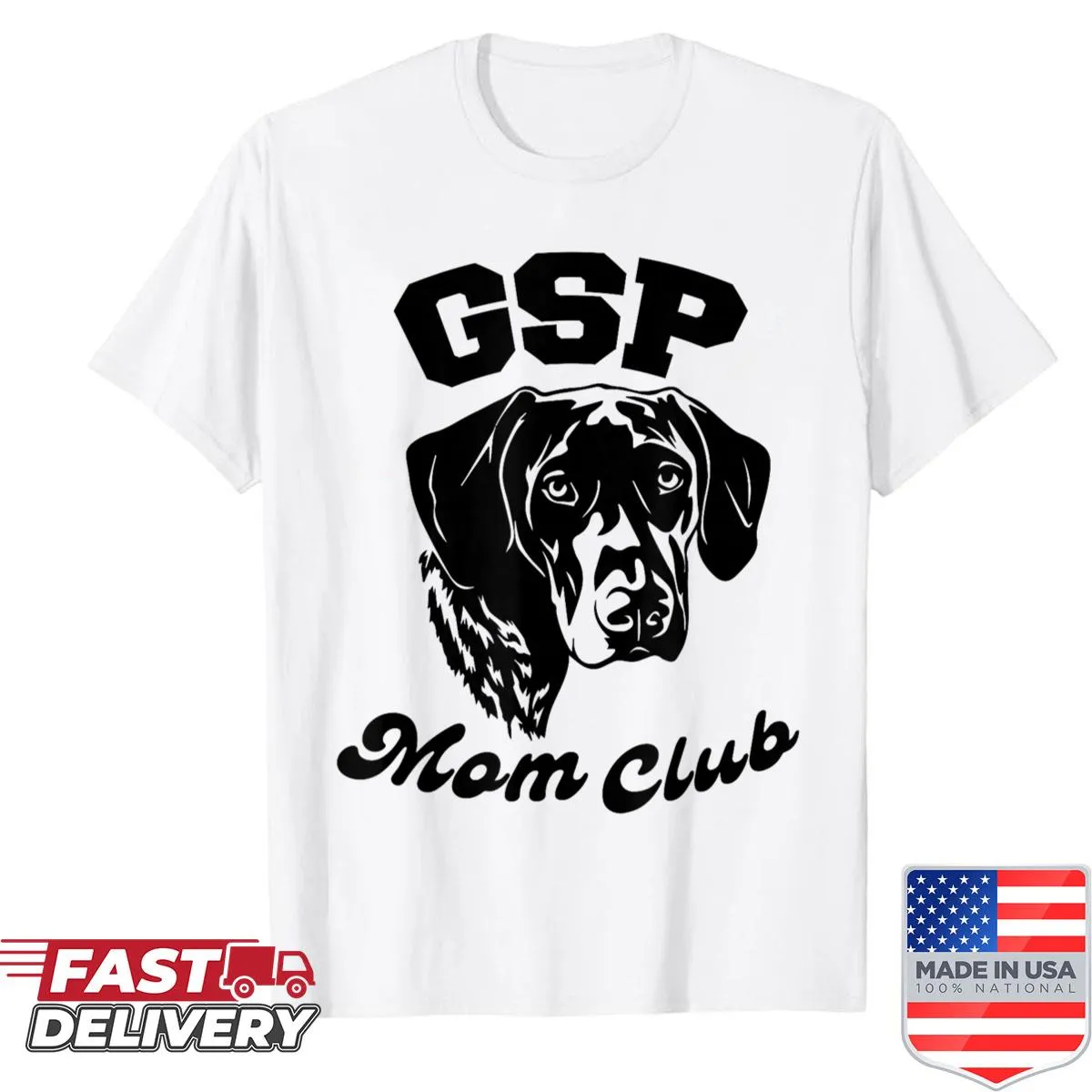 Typographic shirt for German Shorthaired Pointer moms