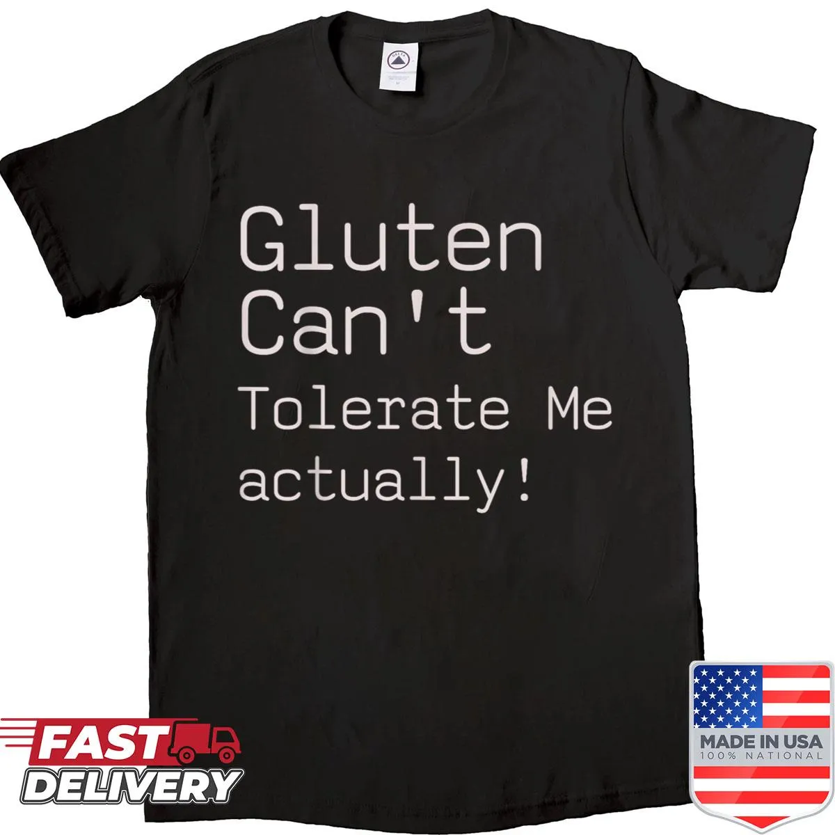 Funny gluten intolerance graphic on a shirt
