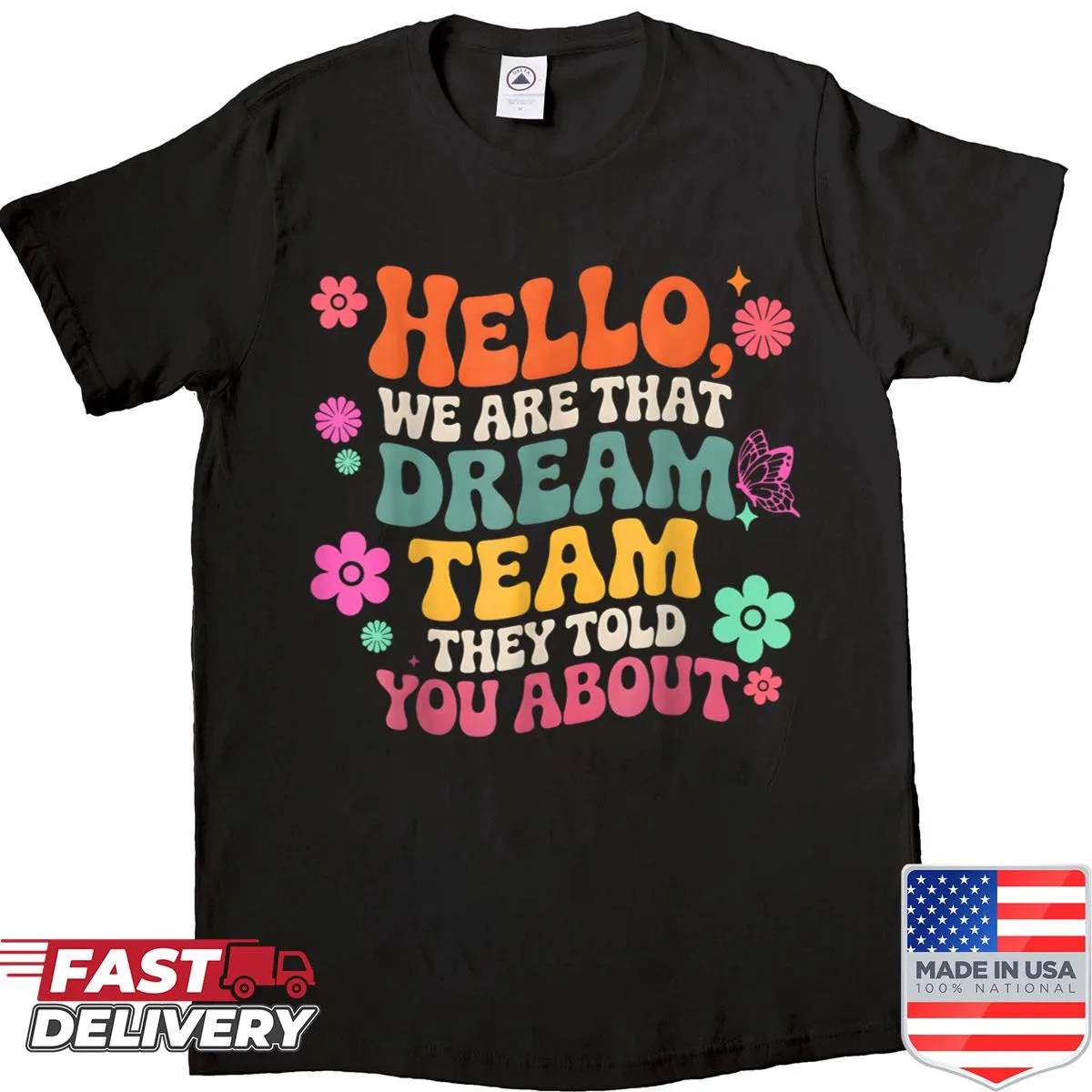 Bold typography shirt celebrating teamwork and camaraderie
