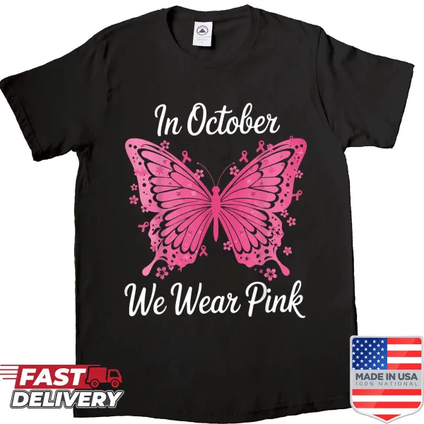 Breast cancer awareness shirt with butterfly design and pink slogan