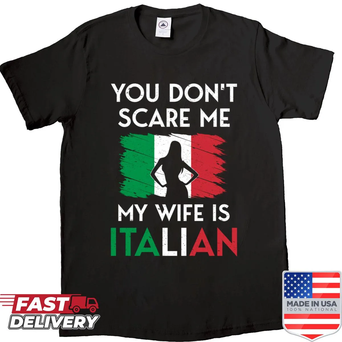Shirt featuring Italian flag and humorous saying about wife