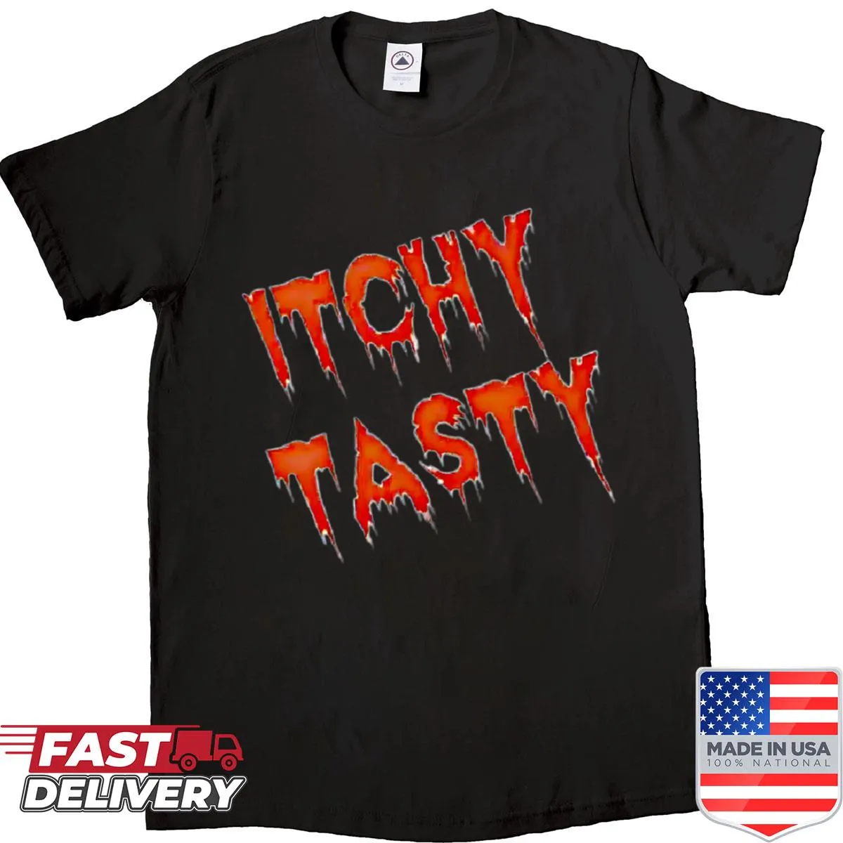 Dripping typography graphic with 'Itchy Tasty' text on a T-shirt