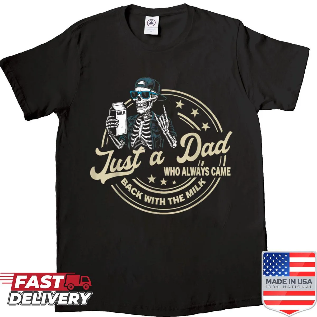 Funny skeleton dad T-shirt with humorous milk saying