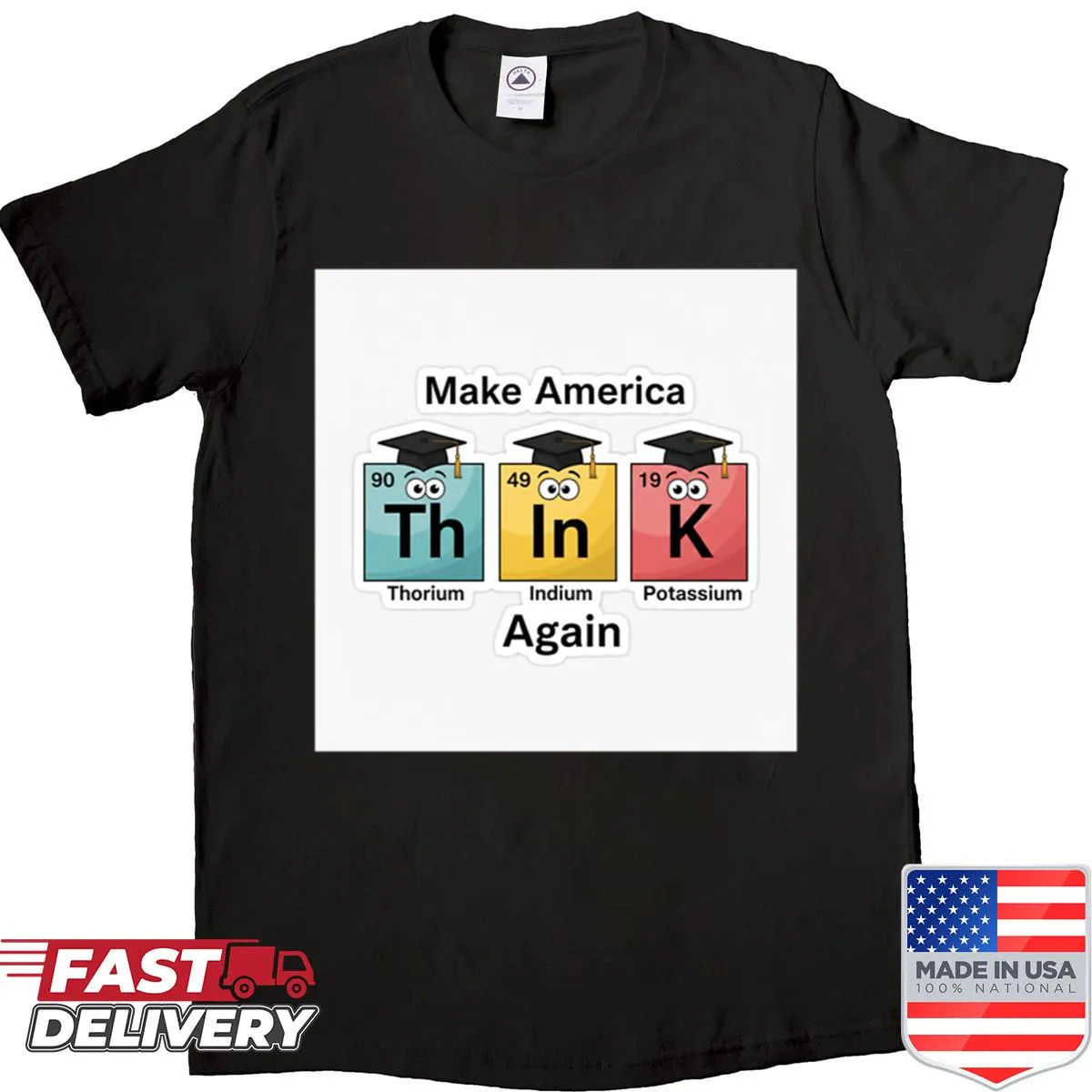 Make America Think Again slogan t-shirt