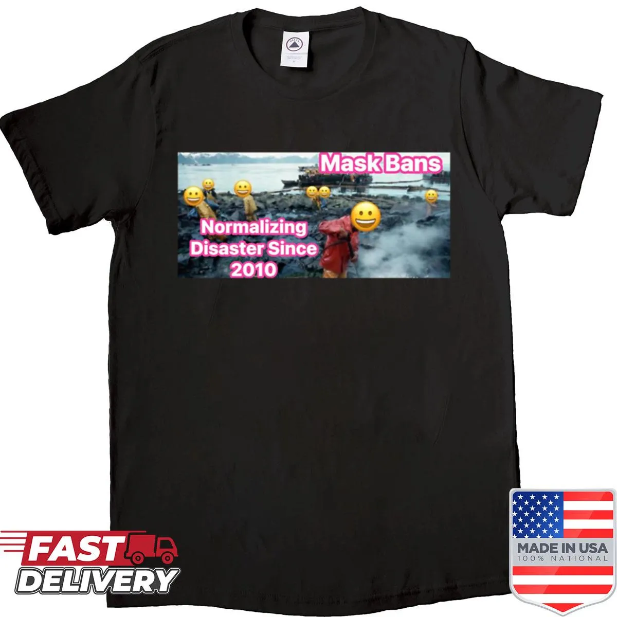 Mask Bans Normalizing provocative t-shirt