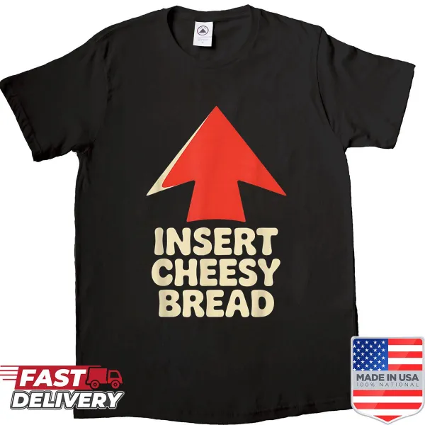 Cartoon food lover shirt with pointing arrow to mouth indicating cheesy bread