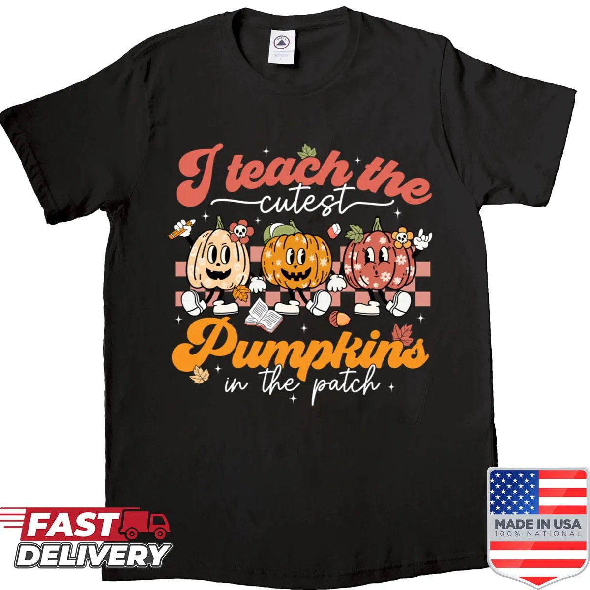 Teacher shirt with autumn pumpkin graphic and text.