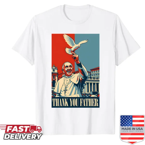 Typography shirt expressing gratitude to Pope Francis