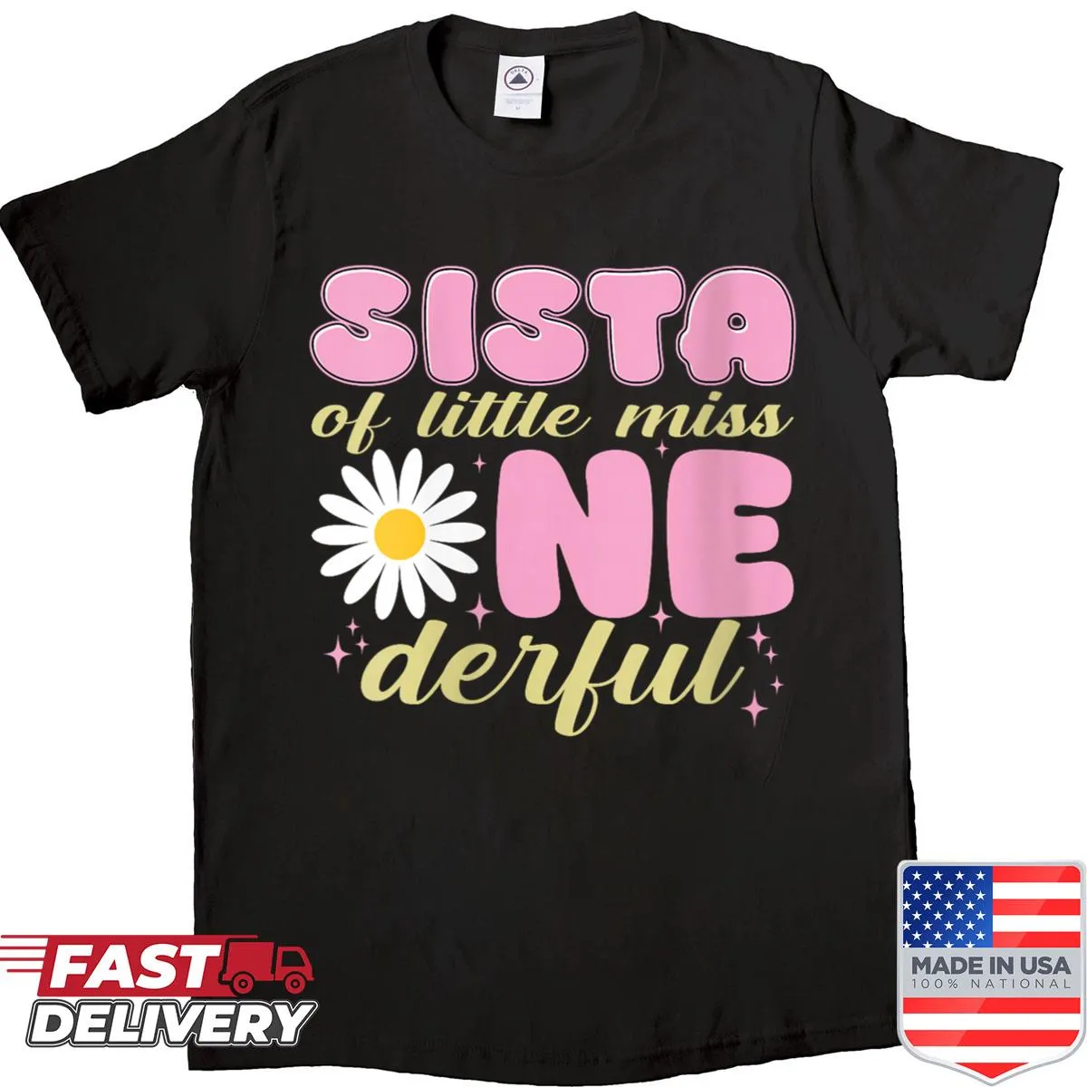 Shirt featuring 'Sista Of Little Miss Onederful' with daisy illustrations