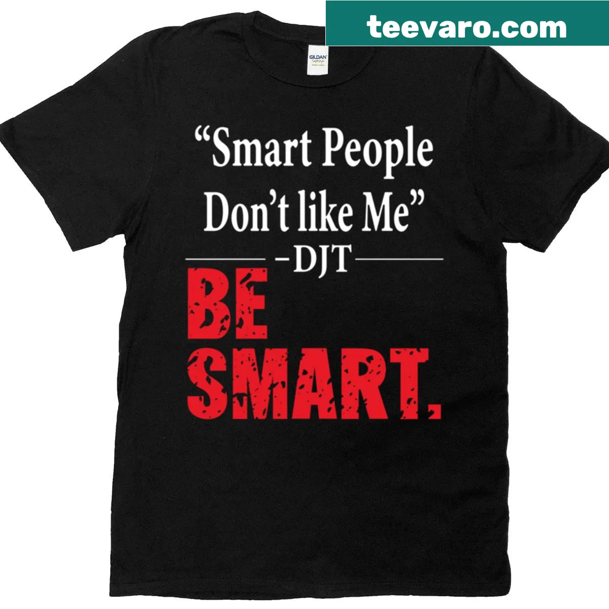 Typography t-shirt with the phrase 'Smart People Don't Like Me' — on a men's t-shirt