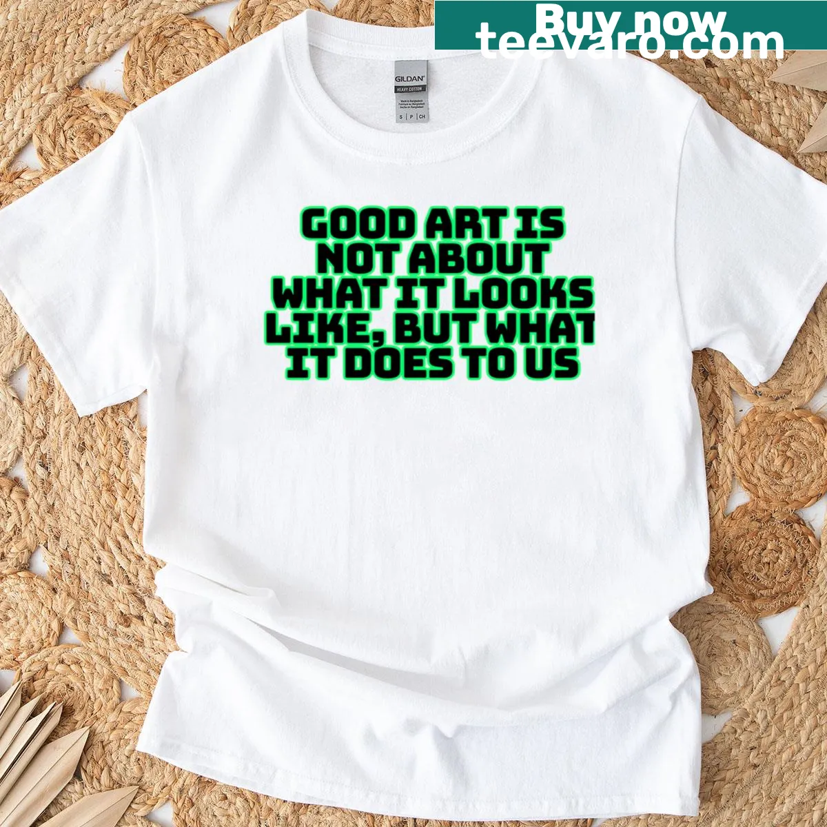 Inspirational typography design about the impact of art — on a men's t-shirt