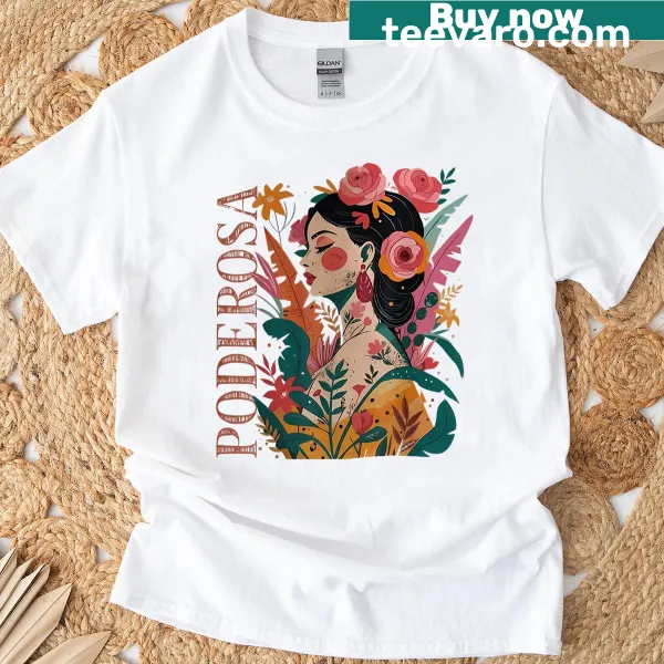 Empowering T-shirt celebrating Latina pride and heritage