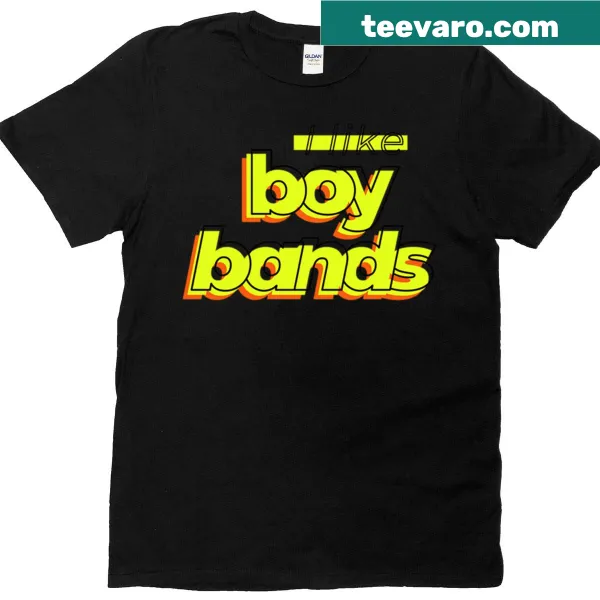 Playful I Like Boy Bands t-shirt with fun typography