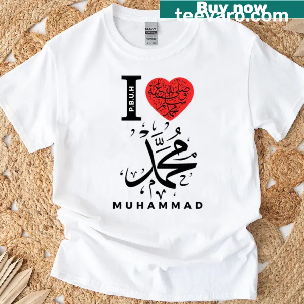 Bold typography tee expressing love for Muhammad