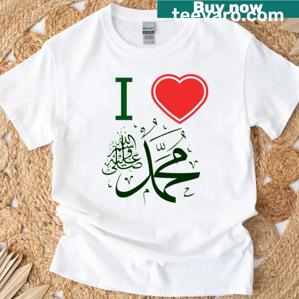 T-shirt with the phrase 'I Love Muhammad Pbuh' in green