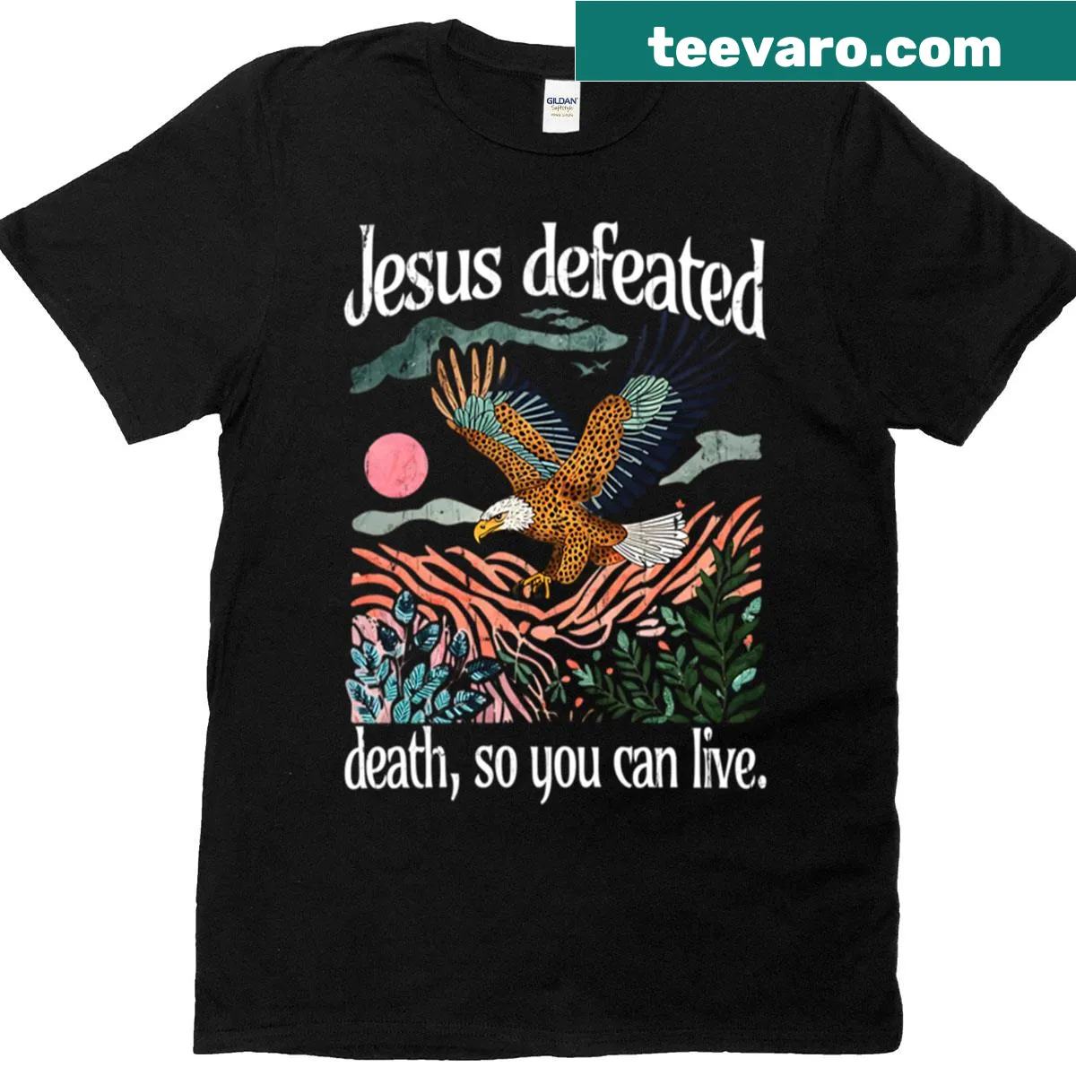 Inspirational design with the phrase 'Jesus Defeated Death So You Can Live' — on a men's t-shirt