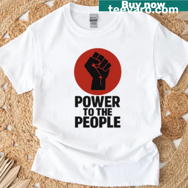 Bold typography shirt with the phrase 'Power To The People'