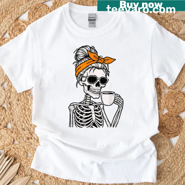 Cartoon skeleton with messy bun drinking coffee on a t-shirt