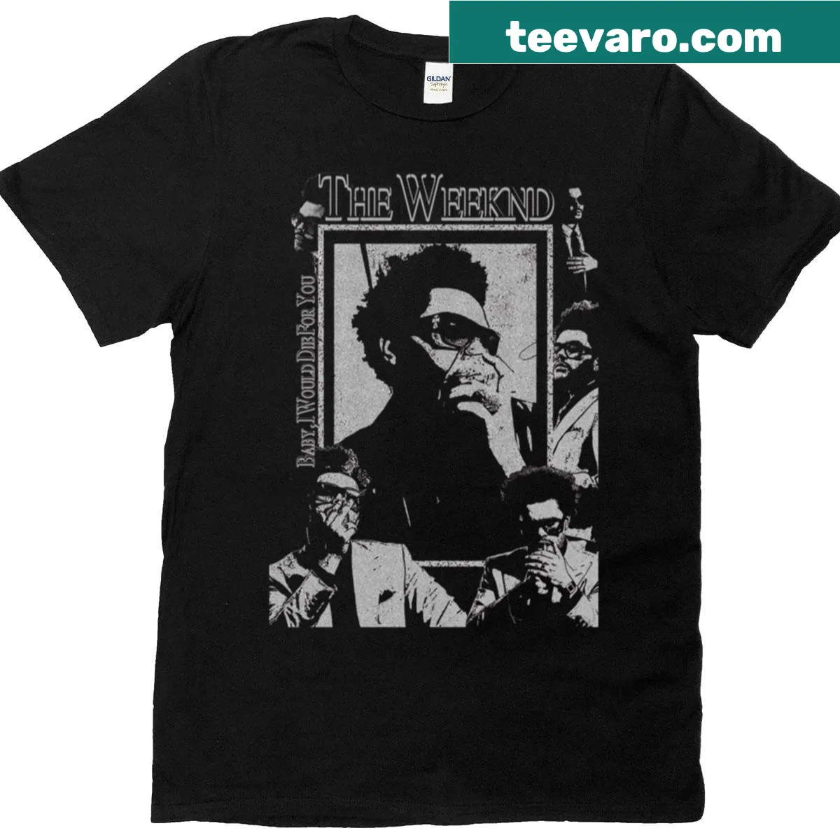 T-shirt honoring The Weeknd with the phrase 'I Would Die For You' in stylish text. — on a men's t-shirt