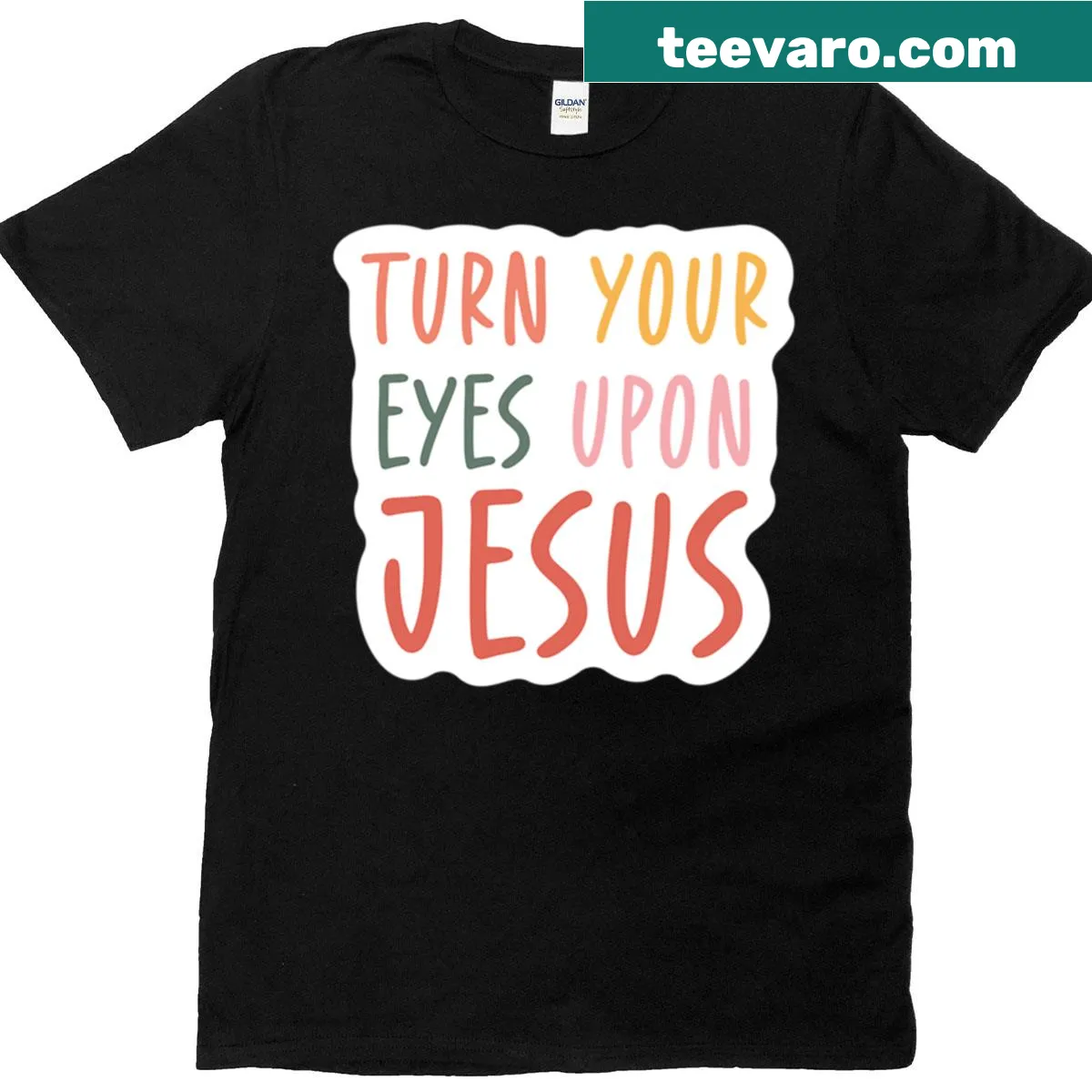 Typography t-shirt featuring 'Turn Your Eyes Upon Jesus' hymn quote — on a men's t-shirt