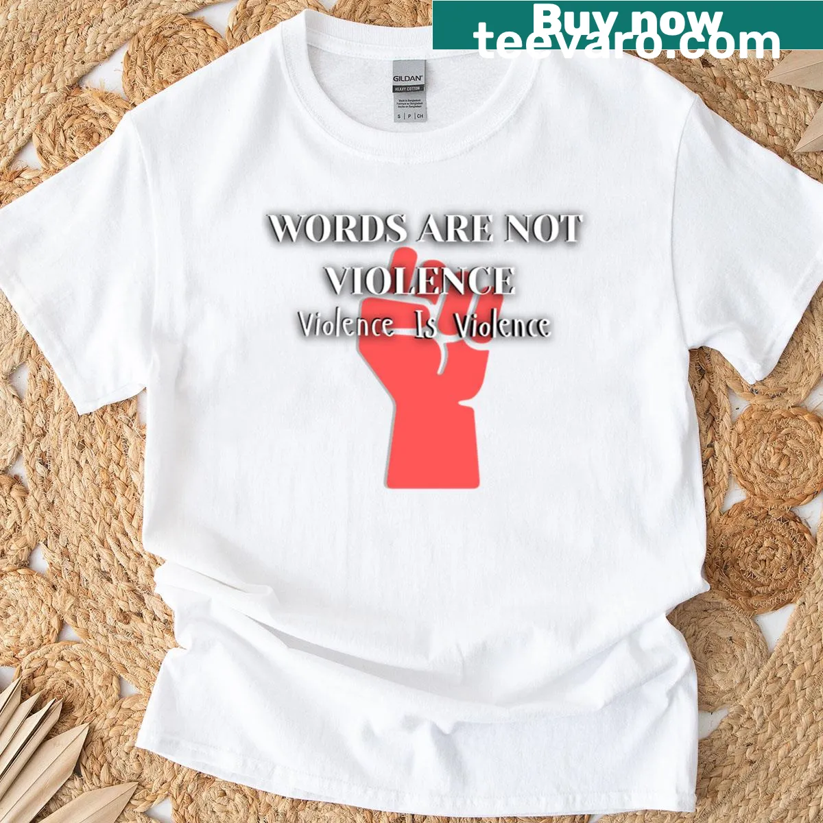 T-shirt with the bold message 'Words Are Not Violence Violence Is Violence.' — on a men's t-shirt