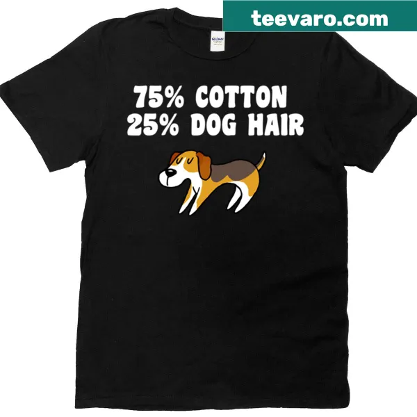 Funny dog lover t-shirt with humorous dog hair message.