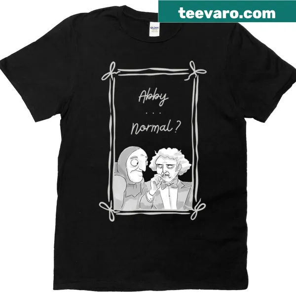 Witty 'Abby Normal' text design t-shirt
